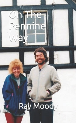 On The Pennine Way by Moody, Ray