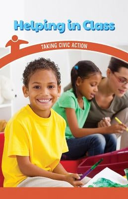 Helping in Class: Taking Civic Action by Harper, Reggie