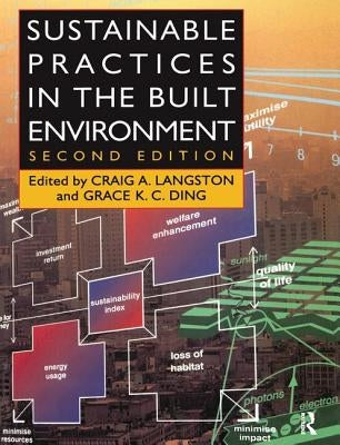Sustainable Practices in the Built Environment by Langston, Craig