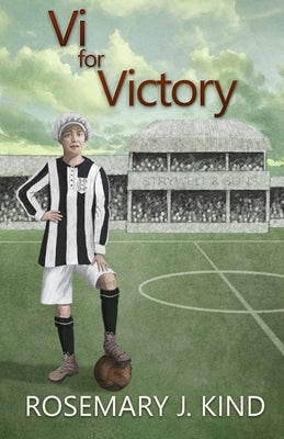 Vi for Victory by Kind, Rosemary J.