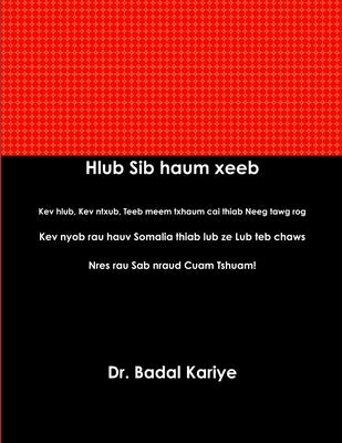 Hlub Sib haum xeeb by Kariye, Badal