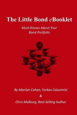 The Little Bond eBooklet: Must-knows about your bond portfolio by Malburg, Chris