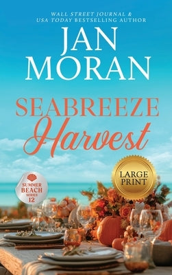 Seabreeze Harvest by Moran, Jan