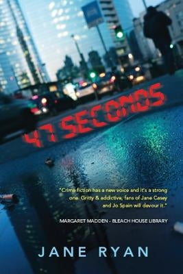 47 Seconds by Ryan, Jane