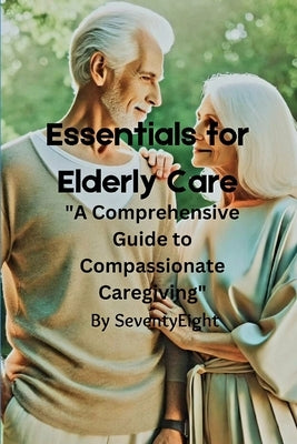 Essential for elderly care by Eight, Seventy