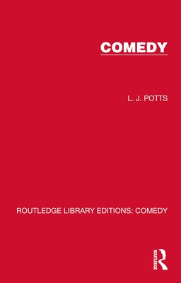 Comedy by Potts, L. J.