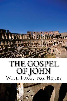 The Gospel of John With Pages for Notes by Troyer, David H.