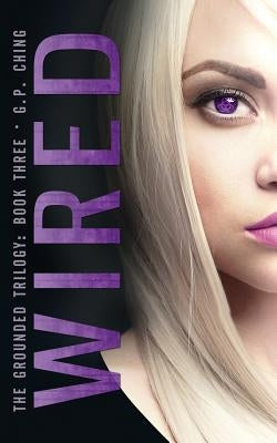 Wired by Ching, G. P.