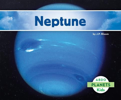 Neptune by Bloom, J. P.