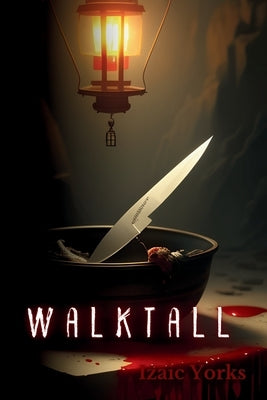 WalkTall by Yorks, Izaic