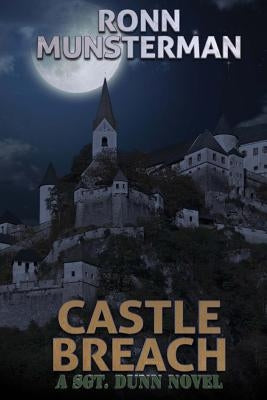 Castle Breach by Munsterman, Ronn