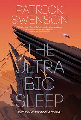 The Ultra Big Sleep by Swenson, Patrick