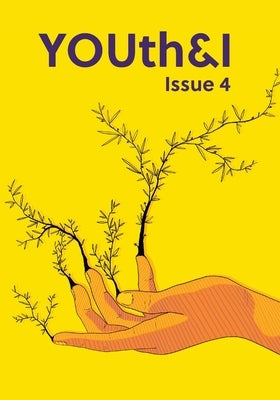 YOUth&I Issue 4 by Lum, Steph