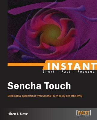 Instant Sencha Touch by Dave, Hiren
