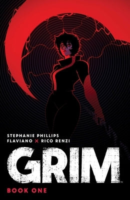 Grim Book One Deluxe Edition by Phillips, Stephanie