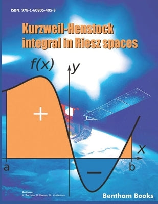 Kurzweil - Henstock Integral in Riesz Spaces by Riecan, Beloslav