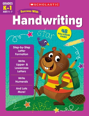 Scholastic Success with Handwriting by Scholastic