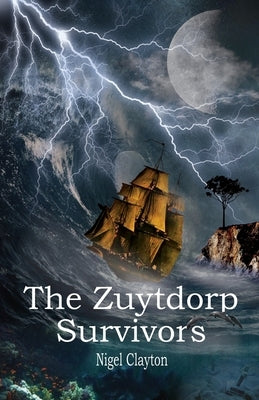 The Zuytdorp Survivors by Clayton