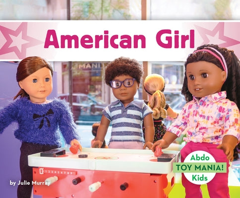 American Girl by Murray, Julie