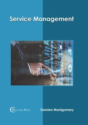 Service Management by Montgomery, Damien