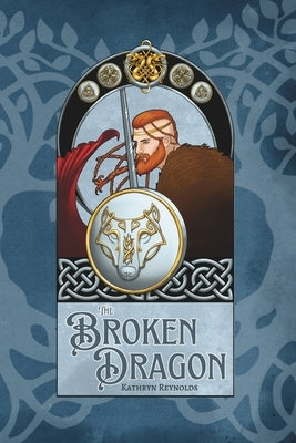 The Broken Dragon by Reynolds, Kathryn