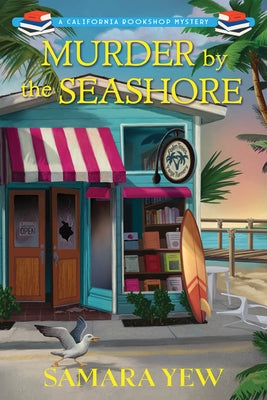 Murder by the Seashore by Yew, Samara