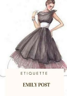 Etiquette by Post, Emily