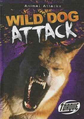 Wild Dog Attack by Owings, Lisa
