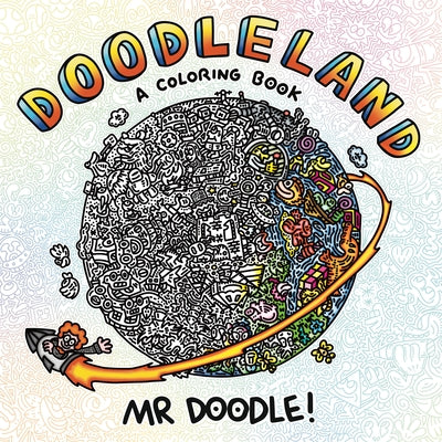 Doodleland: A Coloring Book by Mr Doodle