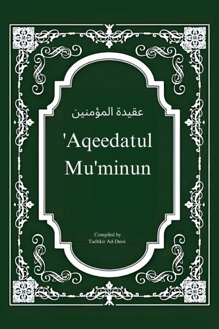 'Aqeedatul Mu'minun by Ad-Deen, Tadhkir