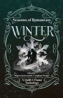 Seasons of Romantasy: Winter by Kleinschmidt, Meghan