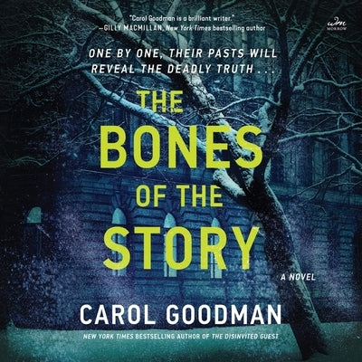 The Bones of the Story by Goodman, Carol