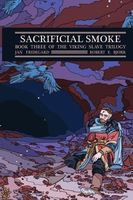 Sacrificial Smoke by Fridegard, Jan