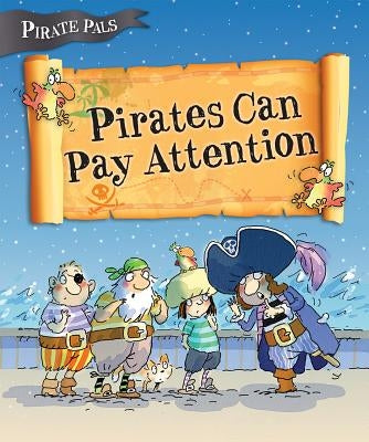 Pirates Can Pay Attention by Easton, Tom