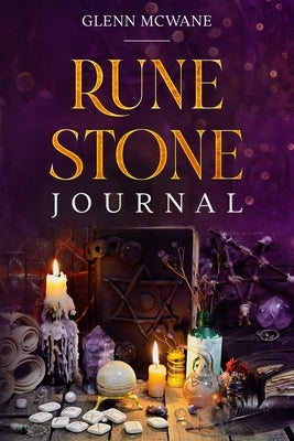 Rune Stone Journal by McWane, Glenn