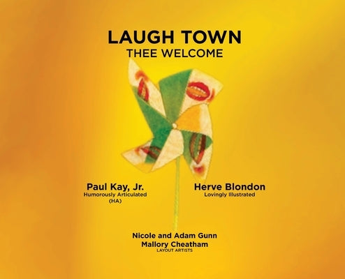Laugh Town: Thee Welcome by Kay, Paul, Jr.
