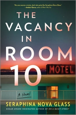The Vacancy in Room 10 by Nova Glass, Seraphina
