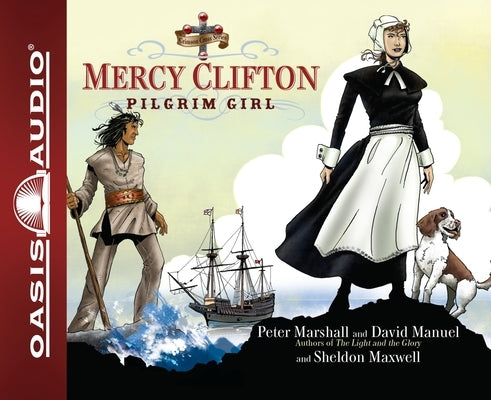 Mercy Clifton: Pilgrim Girl Volume 2 by Marshall, Peter