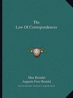 The Law of Correspondences by Heindel, Max