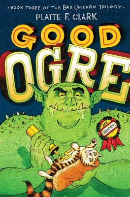 Good Ogre by Clark, Platte F.