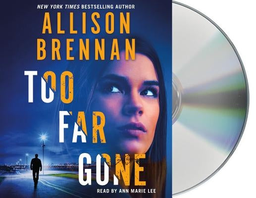 Too Far Gone by Brennan, Allison