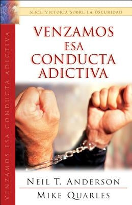 Venzamos ESA Conducta Adictiva: Overcoming Addictive Behavior by Anderson