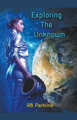 Exploring The Unknown by Parkline, Rb