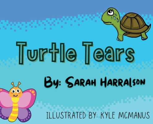Turtle Tears by Harralson, Sarah