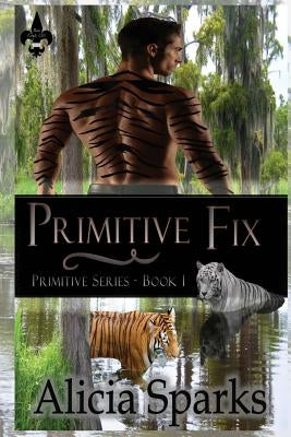 Primitive Fix by Sparks, Alicia
