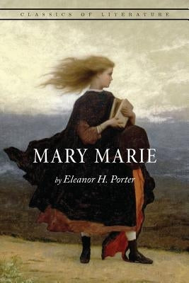 Mary Marie by Porter, Eleanor H.