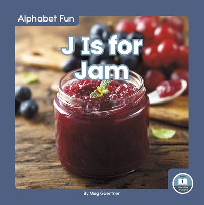J Is for Jam by Gaertner, Meg