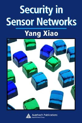 Security in Sensor Networks by Xiao, Yang