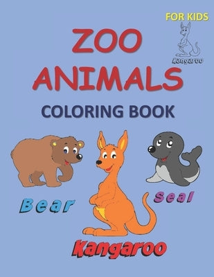 Zoo Animals Coloring Book for Kids: Kids Coloring Books Animal Coloring Book for Toddlers by Designs Rdb, Creative Simple