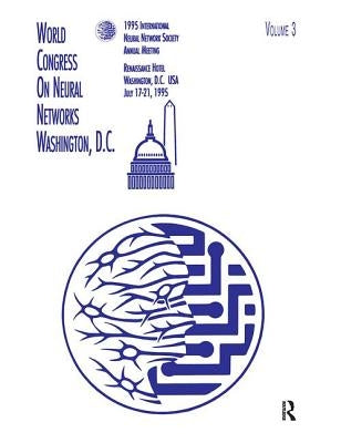Proceedings of the 1995 World Congress on Neural Networks by Dewitte, Joseph T.